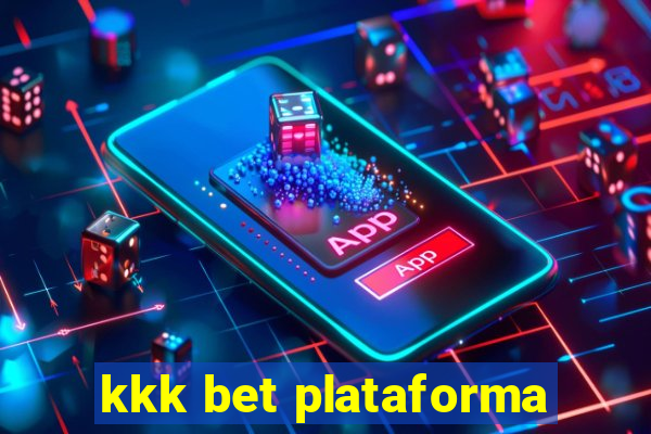 kkk bet plataforma